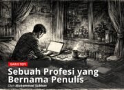 Sebuah Profesi yang Bernama Penulis