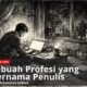 Sebuah Profesi yang Bernama Penulis